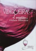 Vidigueira - Região de Vinhos Famosos - Vidigueira Cidade do Vinho 2013